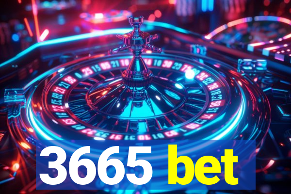 3665 bet